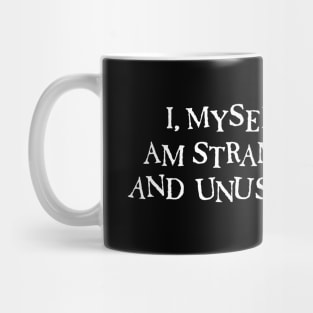 Strange and Unusual Mug